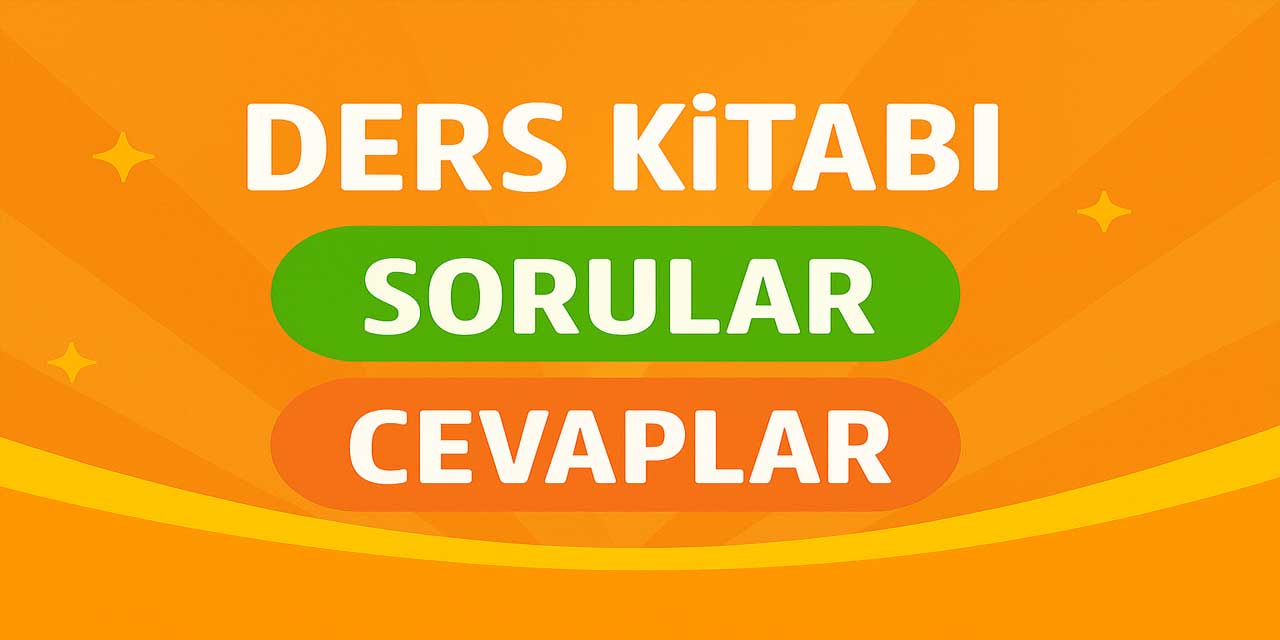 10. Sınıf Ders ve Çalışma Kitabı Cevapları (2025-2026)