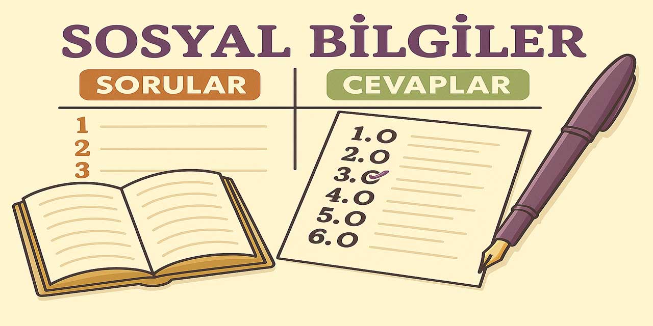 6. Sınıf Sosyal Bilgiler 1. Ders Kitabı Sayfa 25 Cevapları Meb Yayınları