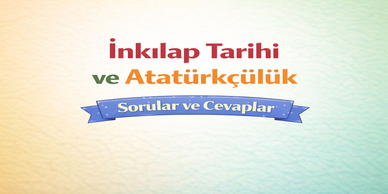 8. Sınıf İnkılap Tarihi Ders Kitabı Cevapları Dersdestek Yayınları