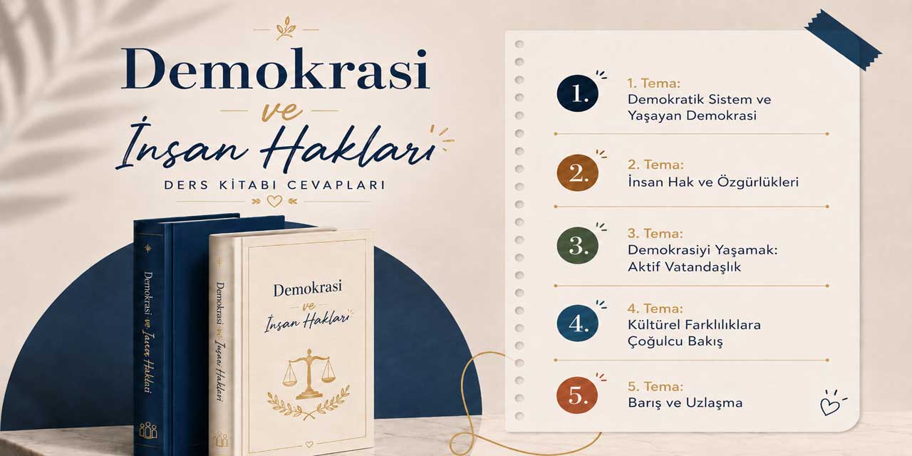 Demokrasi ve İnsan Hakları Ders Kitabı Cevapları MEB Yayınları
