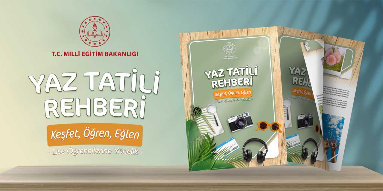 Ortaöğretim Öğrencileri İçin Yaz Tatili Rehberi Yayımlandı
