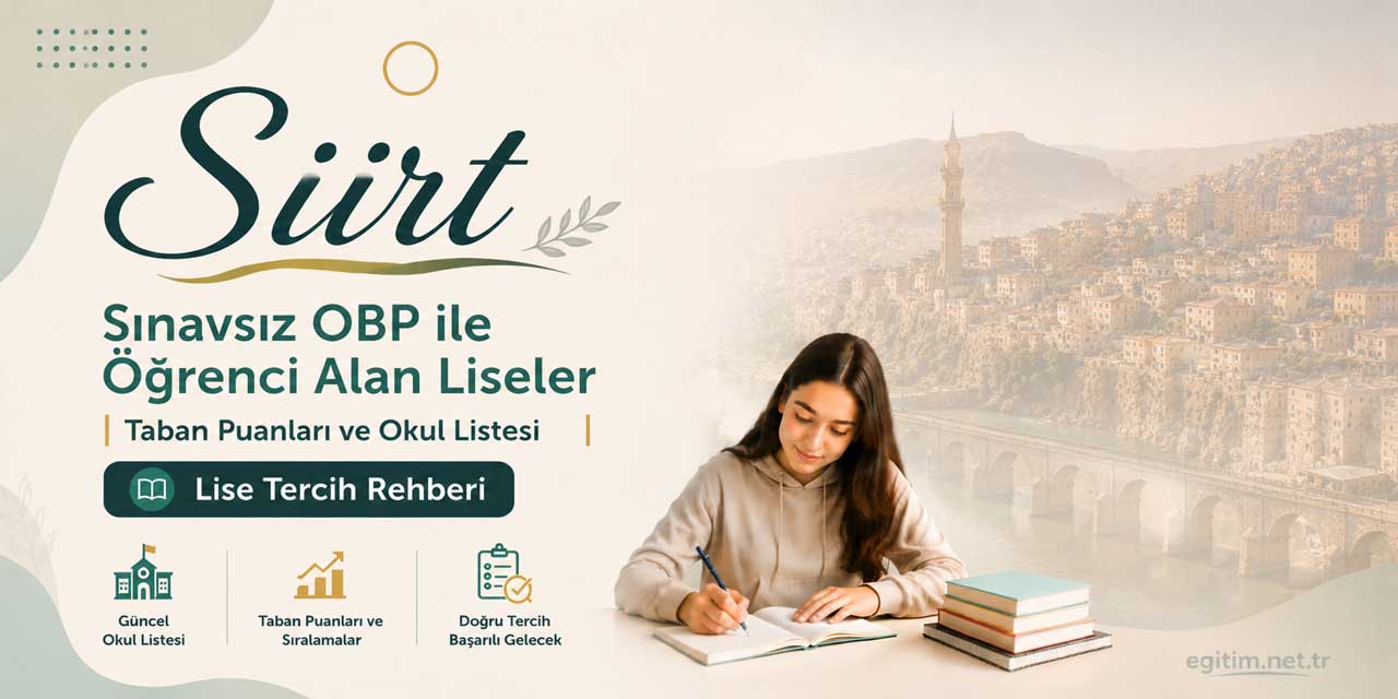Siirt Sınavsız Öğrenci Alan Liseler OBP Taban Puanları 2026