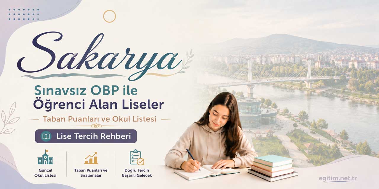 Sakarya Sınavsız Öğrenci Alan Liseler OBP Taban Puanları 2026