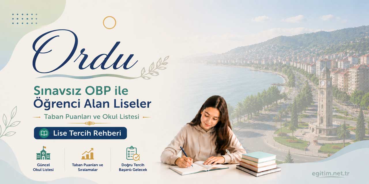 Ordu Sınavsız Öğrenci Alan Liseler OBP Taban Puanları 2026