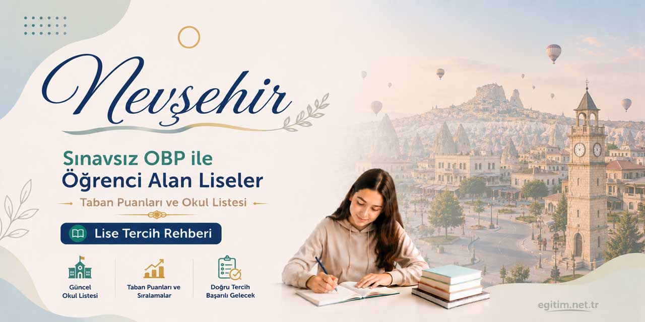 Nevşehir Sınavsız Öğrenci Alan Liseler OBP Taban Puanları 2026