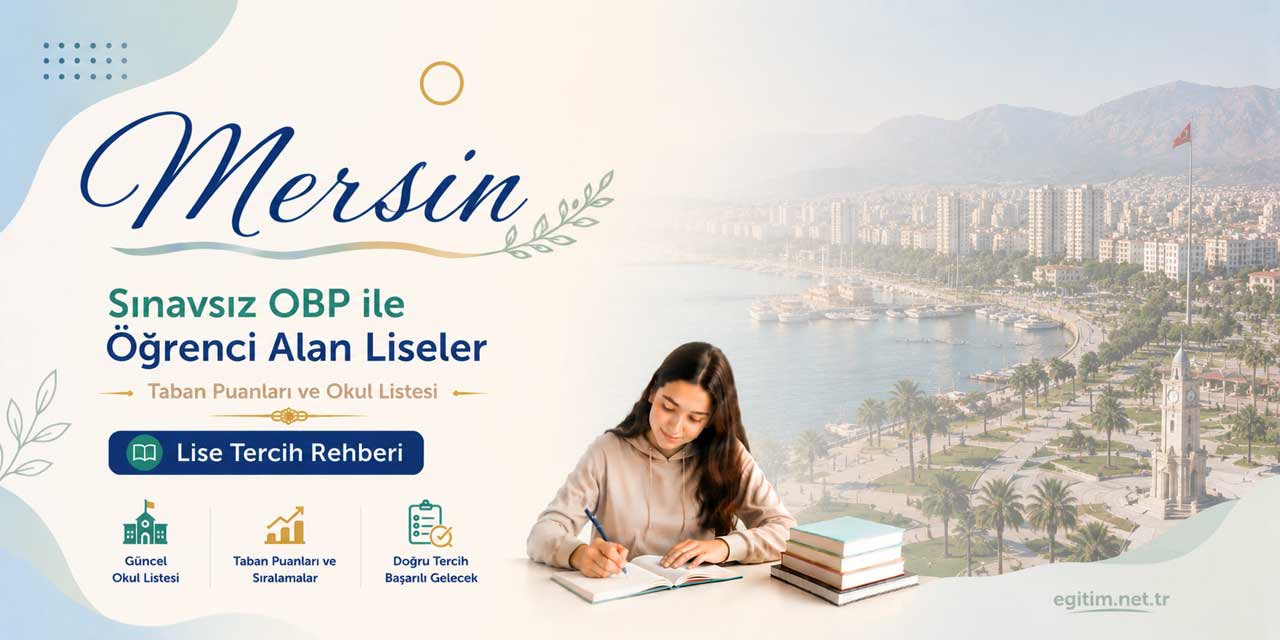 Mersin Sınavsız Öğrenci Alan Liseler OBP Taban Puanları 2026