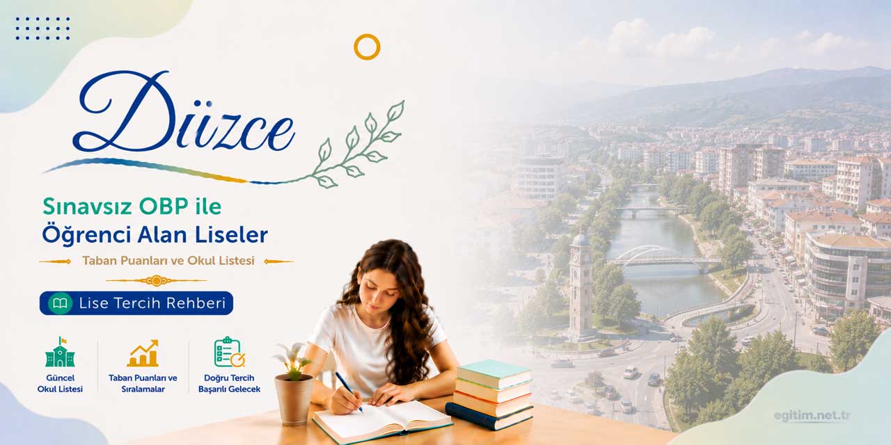 Düzce Sınavsız Öğrenci Alan Liseler OBP Taban Puanları 2026