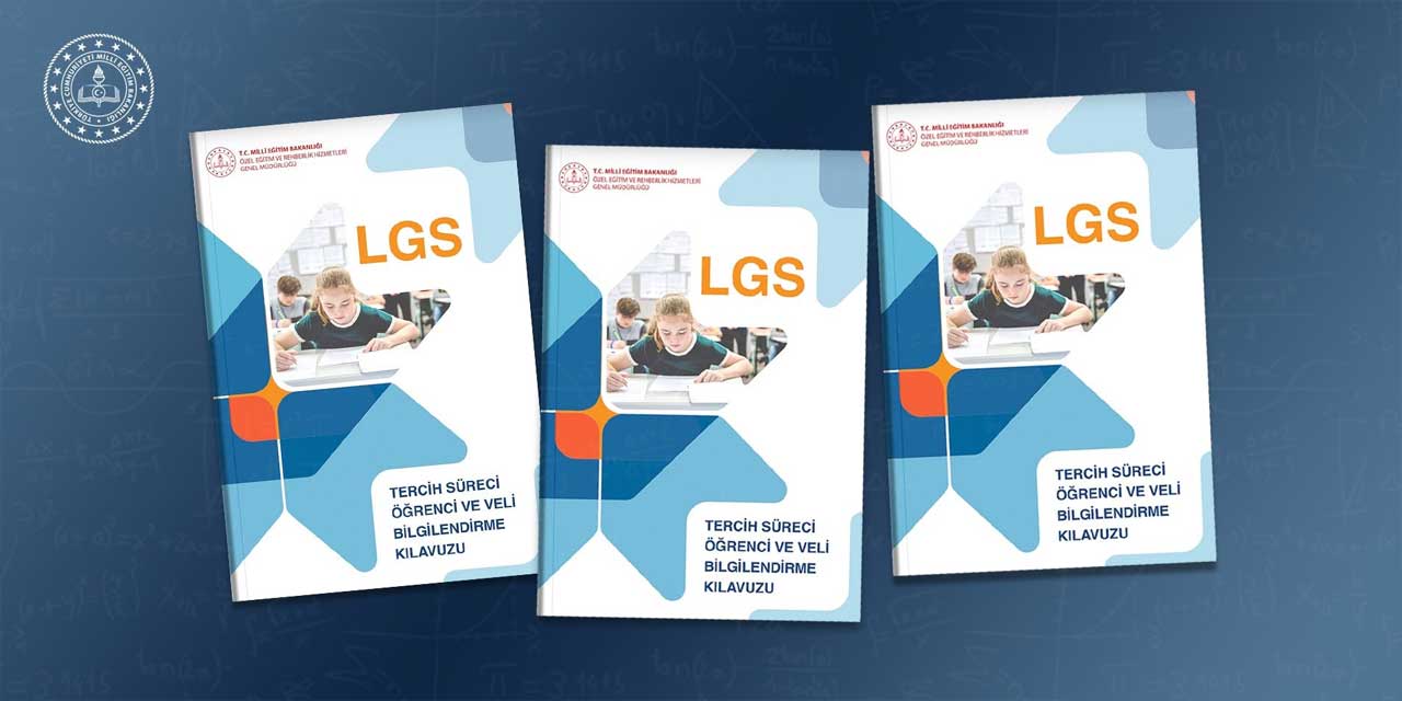 LGS Tercih Süreci İçin Öğrenci ve Velilere Kılavuz Yayımlandı