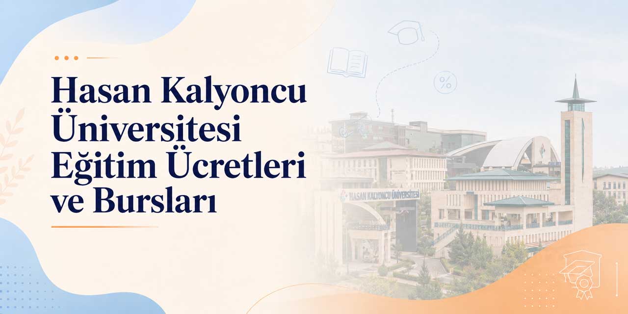 Hasan Kalyoncu Üniversitesi 2026-2027 ücretleri açıklandı: Hukuk 1 milyon TL