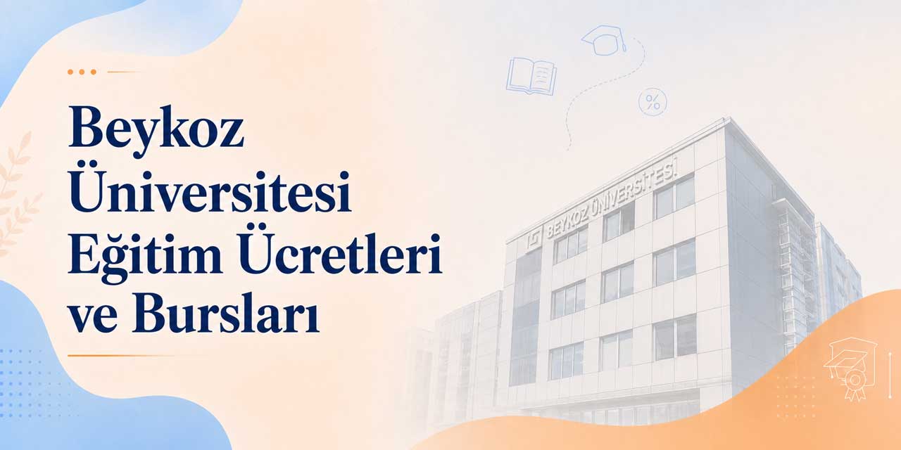 Beykoz Üniversitesi Öğrenim Ücretleri ve Burs Olanakları