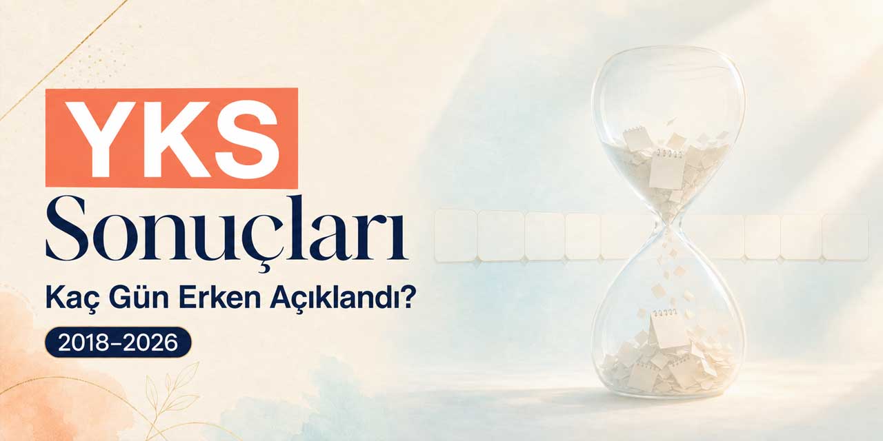 2026 YKS Sonuçları İçin Geri Sayım: ÖSYM Erken Açıklar mı?