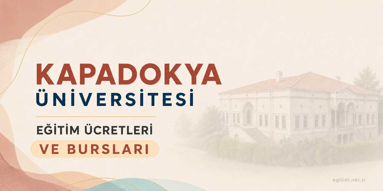 Kapadokya Üniversitesi Eğitim Ücretleri ve Bursları 2026-2027