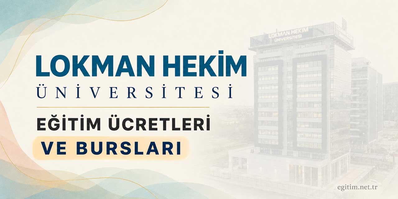 Lokman Hekim Üniversitesi Ücretleri ve Burs İmkânları