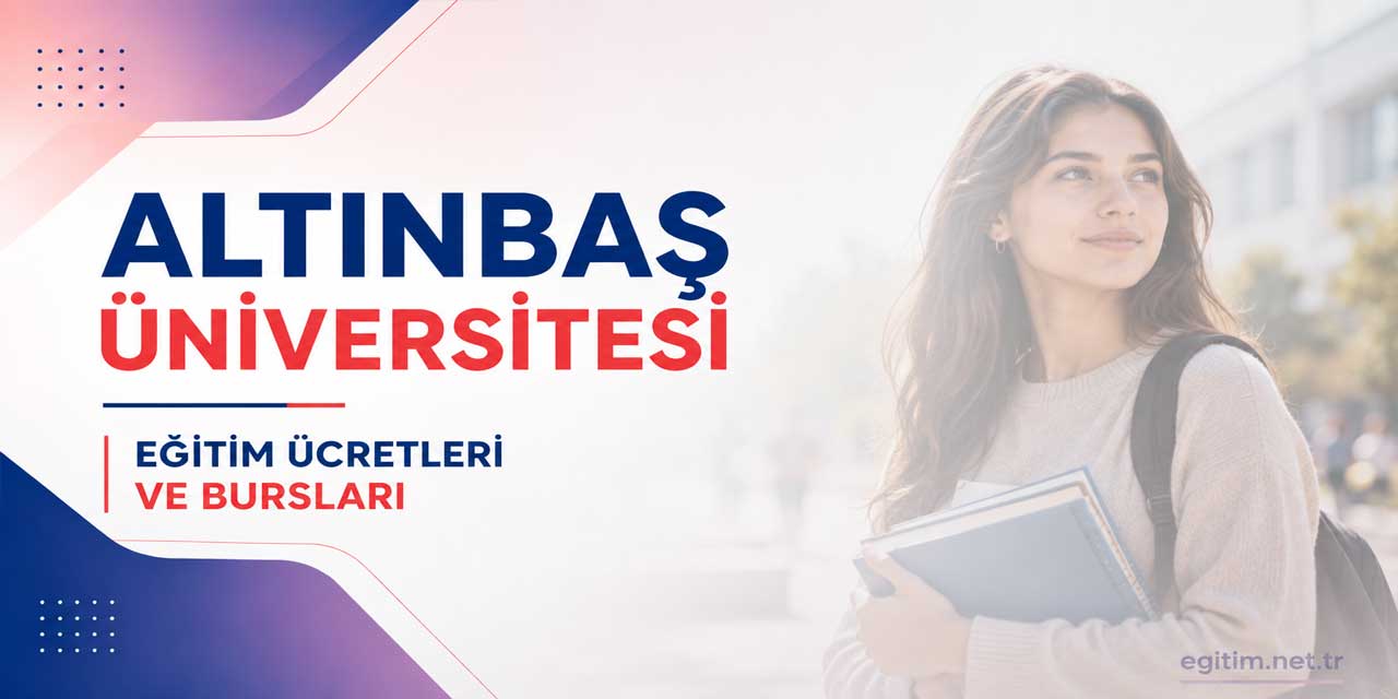 Altınbaş Üniversitesi 2026-2027 Ücretleri Açıklandı: Tıp 2,19 Milyon TL