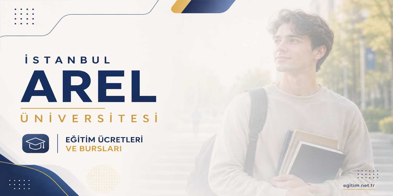İstanbul Arel Üniversitesi 2026-2027 Ücretleri Açıklandı: Tıp 1,5 Milyon TL