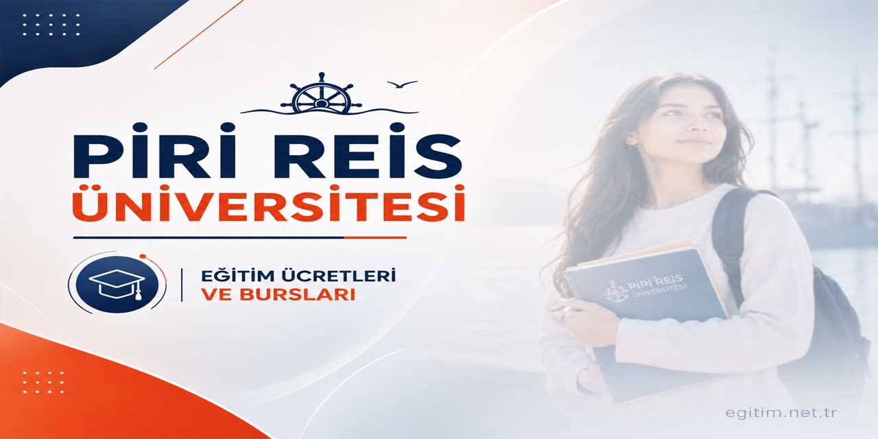 Piri Reis Üniversitesi 2026-2027 Ücretleri Açıklandı: Fakülteler 990 Bin TL