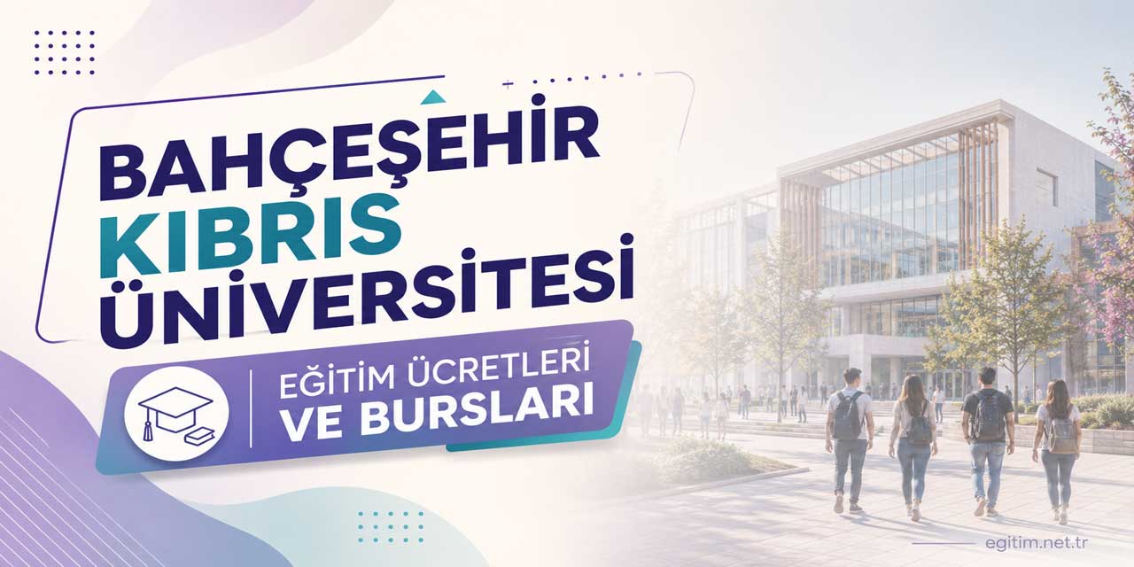 Bahçeşehir Kıbrıs Üniversitesi 2026-2027 Ücretleri Açıklandı: Psikoloji 720 Bin TL