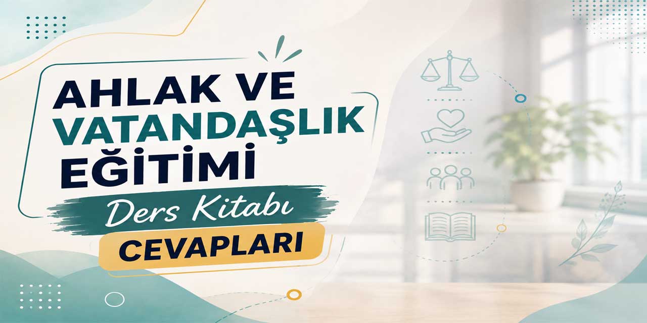 Ahlak ve Vatandaşlık Eğitimi-1 Ders Kitabı Sayfa 19 Cevapları MEB Yayınları
