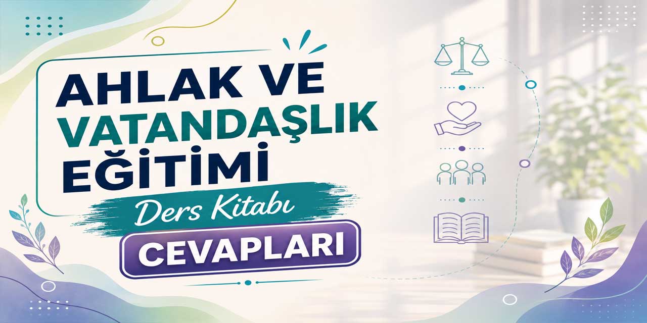 Ahlak ve Vatandaşlık Eğitimi-2 Ders Kitabı Sayfa 18 Cevapları MEB Yayınları