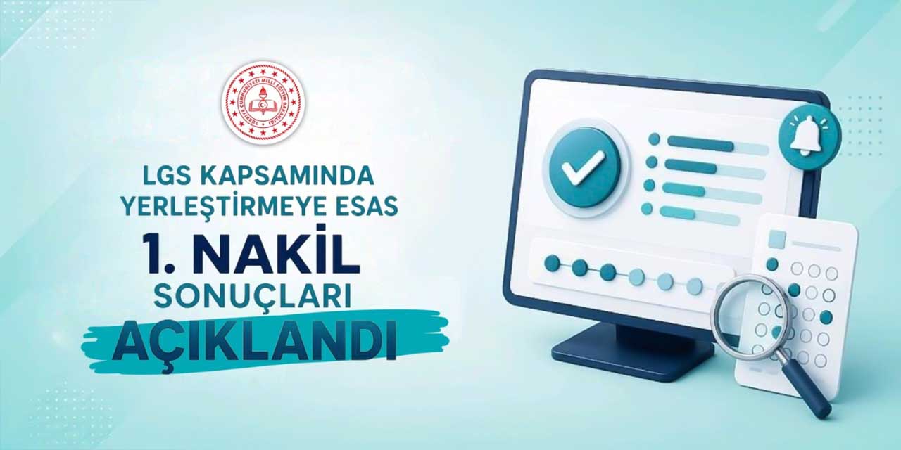 2026 LGS 1. Nakil Sonuçları Açıklandı: Sonuç Sorgulama Ekranı