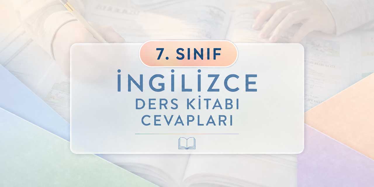 7. Sınıf MultiEnglish Revision 1 Sayfa 16-20 Cevapları Meb Yayınları