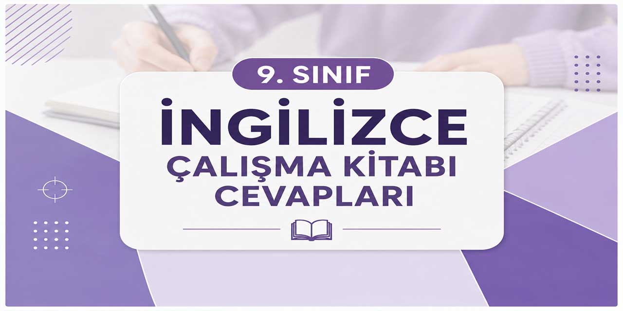 9. Sınıf İngilizce Çalışma Kitabı Theme 1 School Life Sayfa 9-14 Cevapları (Waymark Workbook) Meb Yayınları 2026-2027