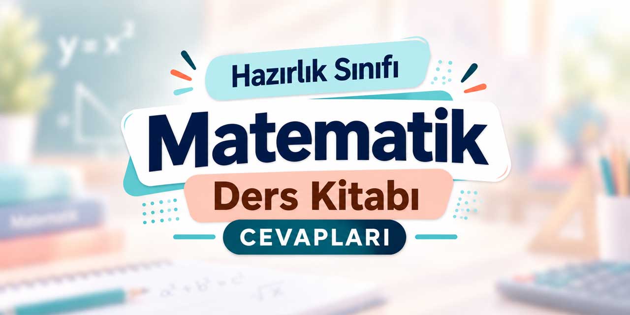 Hazırlık Sınıfı Matematik Ders Kitabı Cevapları MEB Yayınları