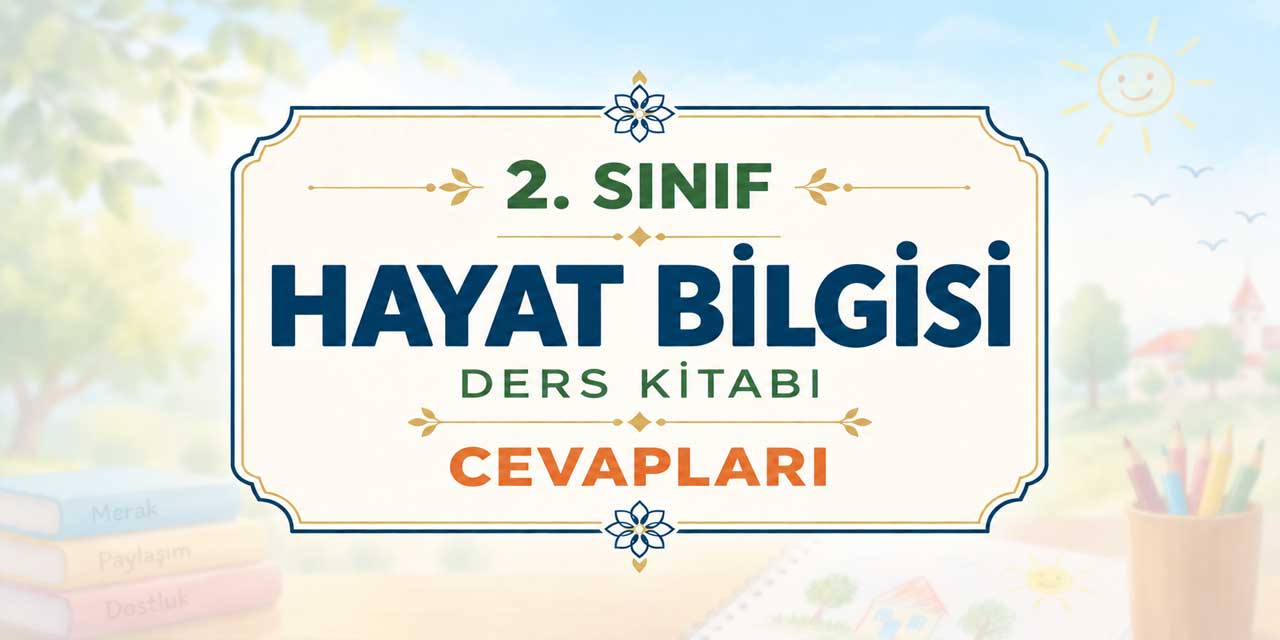 2. Sınıf Hayat Bilgisi 1. Kitap Sayfa 14-21 Cevapları MEB Yayınları