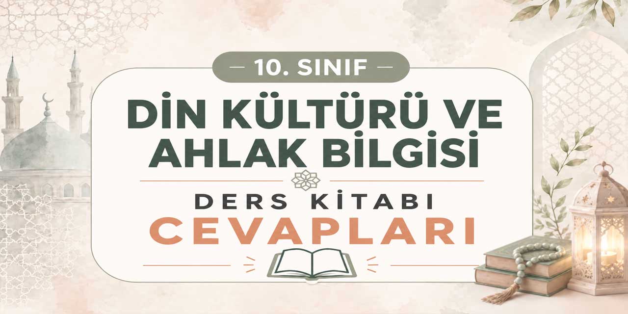 10. Sınıf Din Kültürü Sayfa 70 Cevapları MEB – İlim ve Merhamet