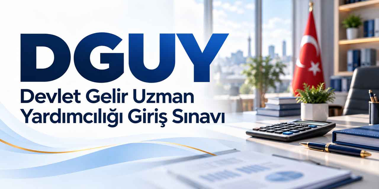 DGUY Takvimi Açıklandı! Ön Başvuru, Nihai Başvuru ve Sınav Tarihleri Belli Oldu