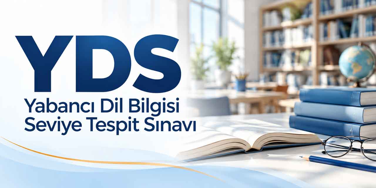 YDS Takvimi Açıklandı! İki Sınavın Başvuru ve Sonuç Tarihleri Belli Oldu