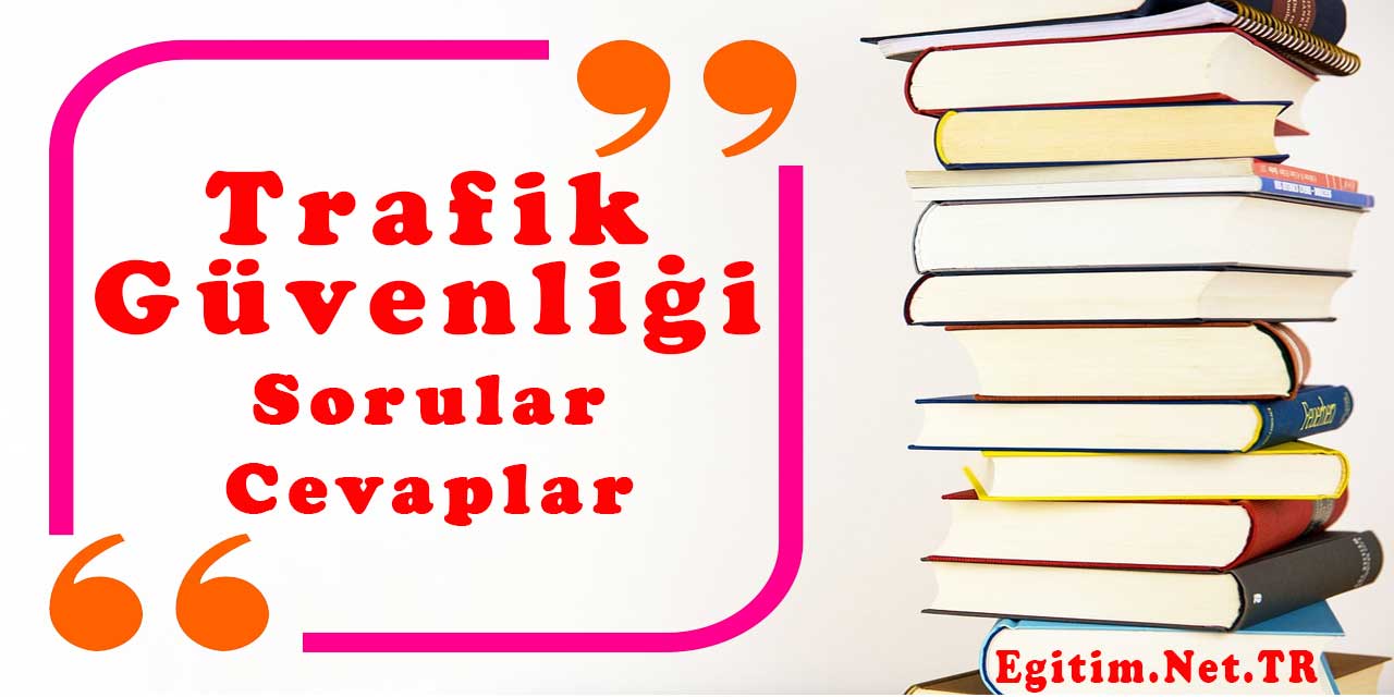 4. Sınıf Trafik Güvenliği Ders Kitabı Cevapları Meb Yayınları