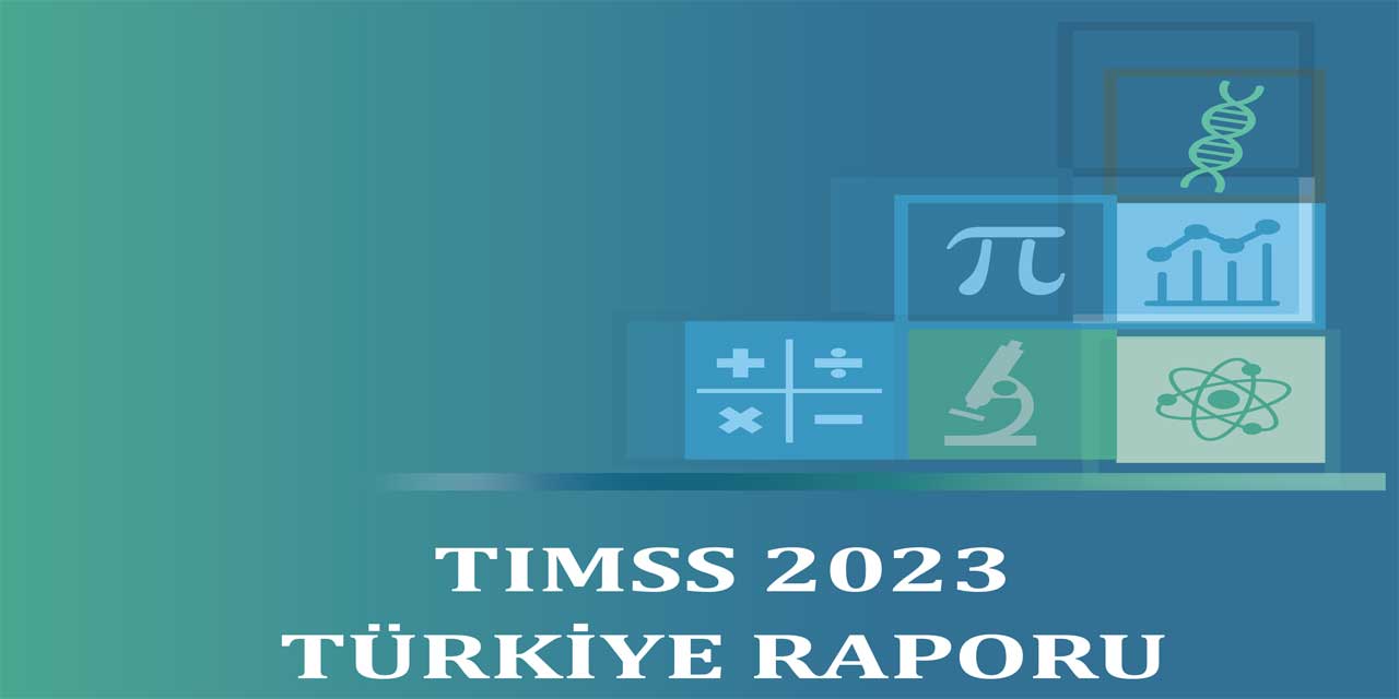 TIMSS 2023 Sonuçları: Türkiye Fen ve Matematikte Dünya Liderleri Arasında!