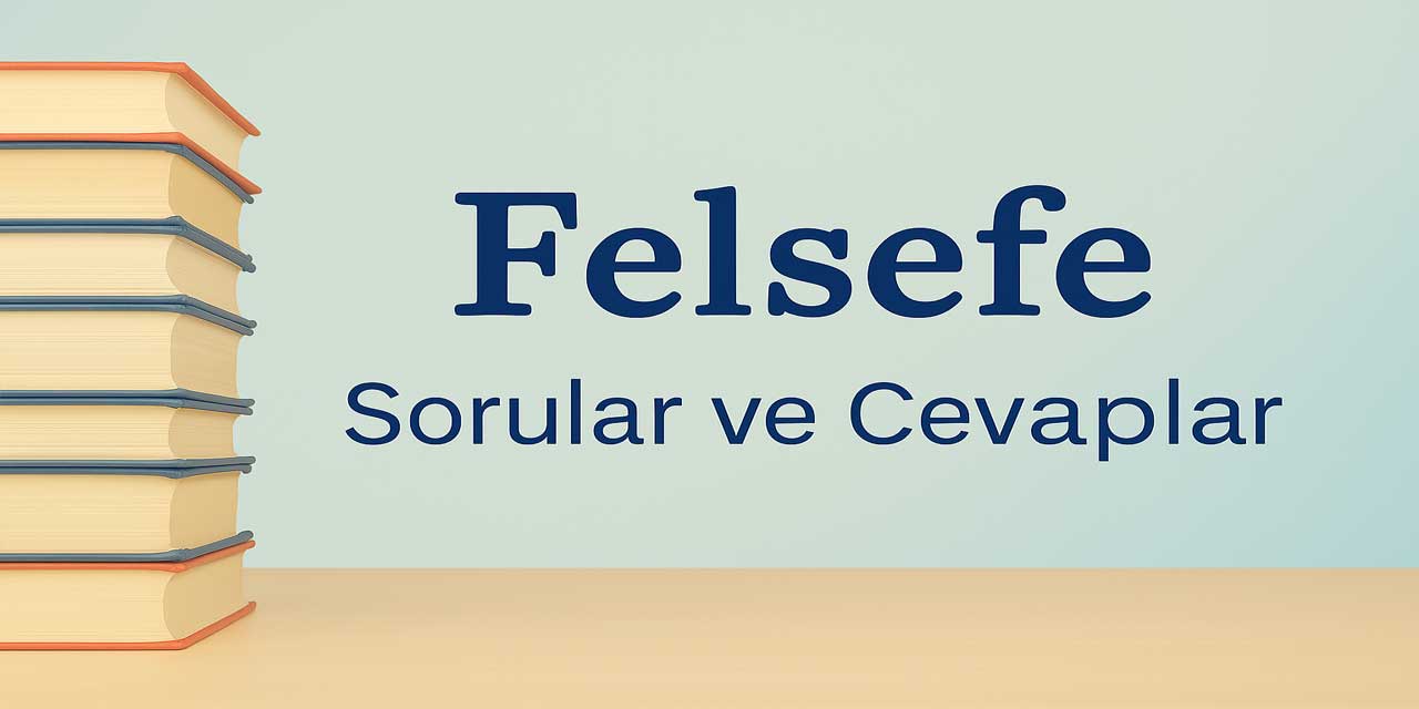 10. Sınıf Felsefe Ders Kitabı Cevapları Meb Yayınları