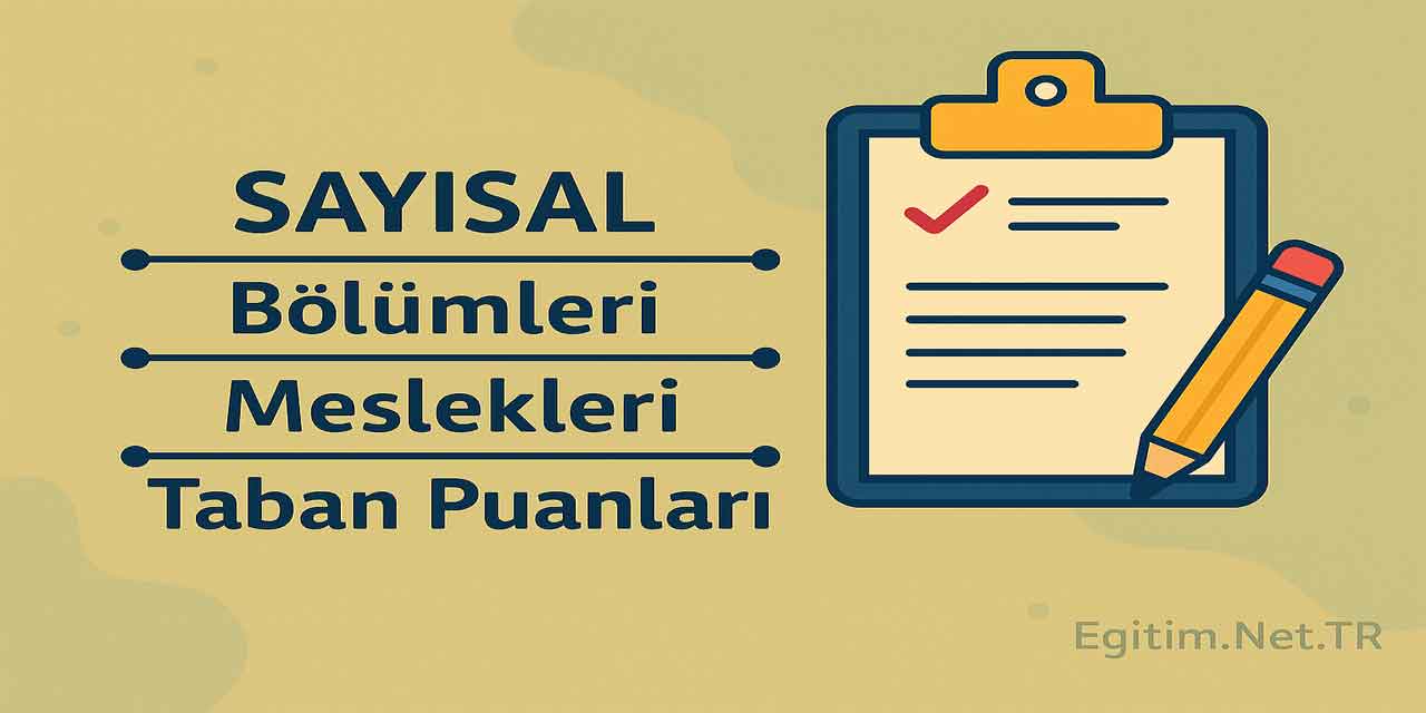 400 - 500 Bin Sıralama ile Alan Sayısal Bölümleri 2025