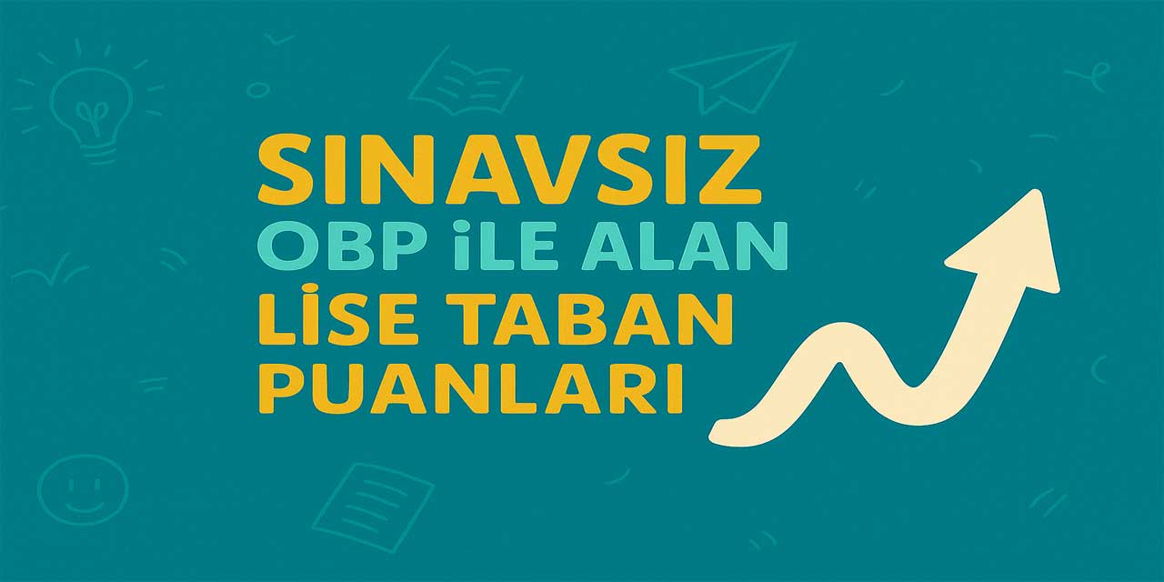Artvı̇n Sınavsız Alan Liseler OBP Taban Puanları 2026