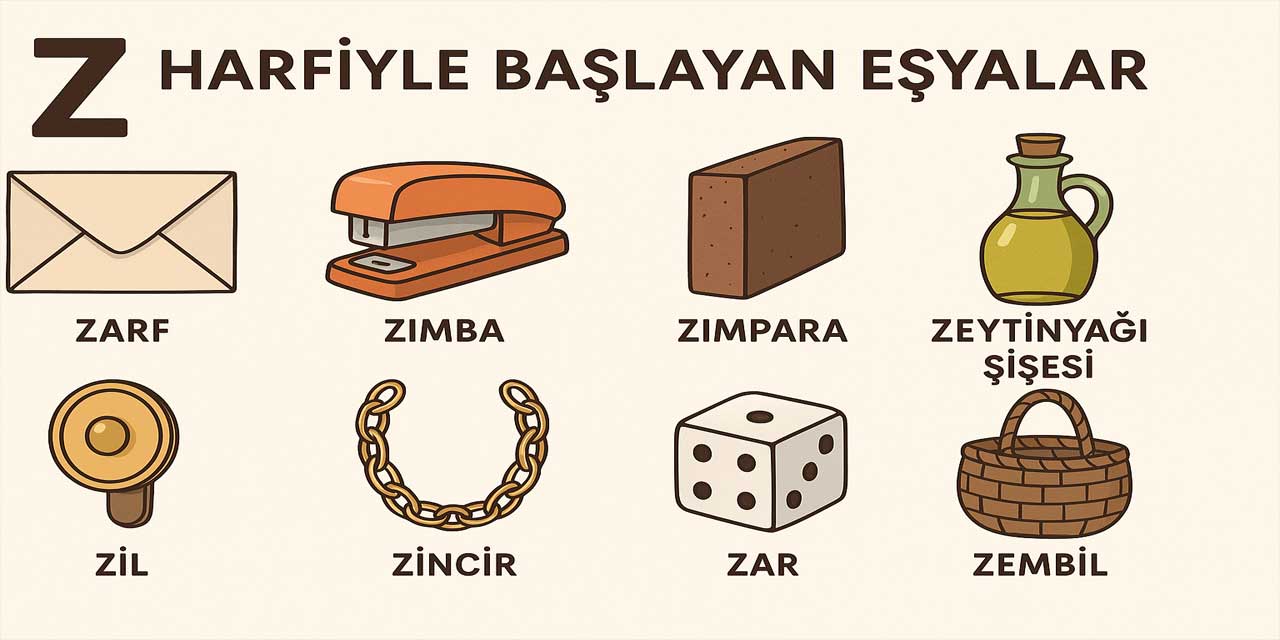 Z Harfiyle Başlayan Eşyalar: Günlük Hayatta Kullandığımız 20 Örnek