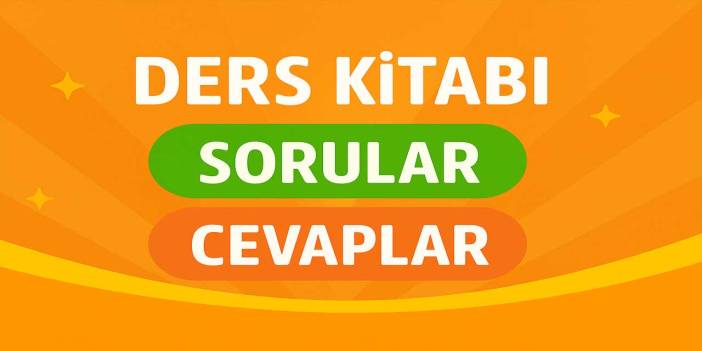 10. Sınıf Ders ve Çalışma Kitabı Cevapları (2025-2026)