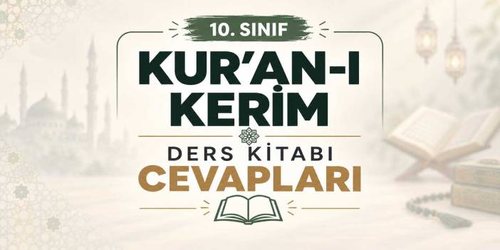 10. Sınıf Kur’an-ı Kerim Ders Kitabı Sayfa 21 Cevapları MEB - Kontrol Noktası