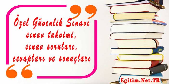 ÖGG 110. Temel Eğitim ve 86. Yenileme Eğitimi Sınavı Soruları ve Cevap Anahtarı Açıklandı!