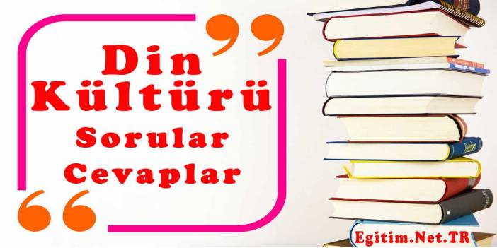 10. Sınıf Meb Yayınları Din Kültürü Ders Kitabı Cevapları