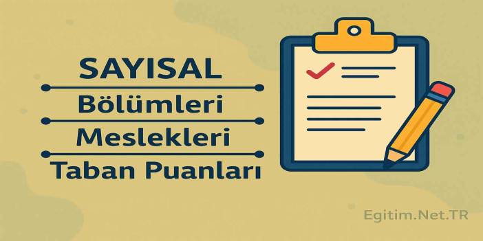 400 - 500 Bin Sıralama ile Alan Sayısal Bölümleri 2025